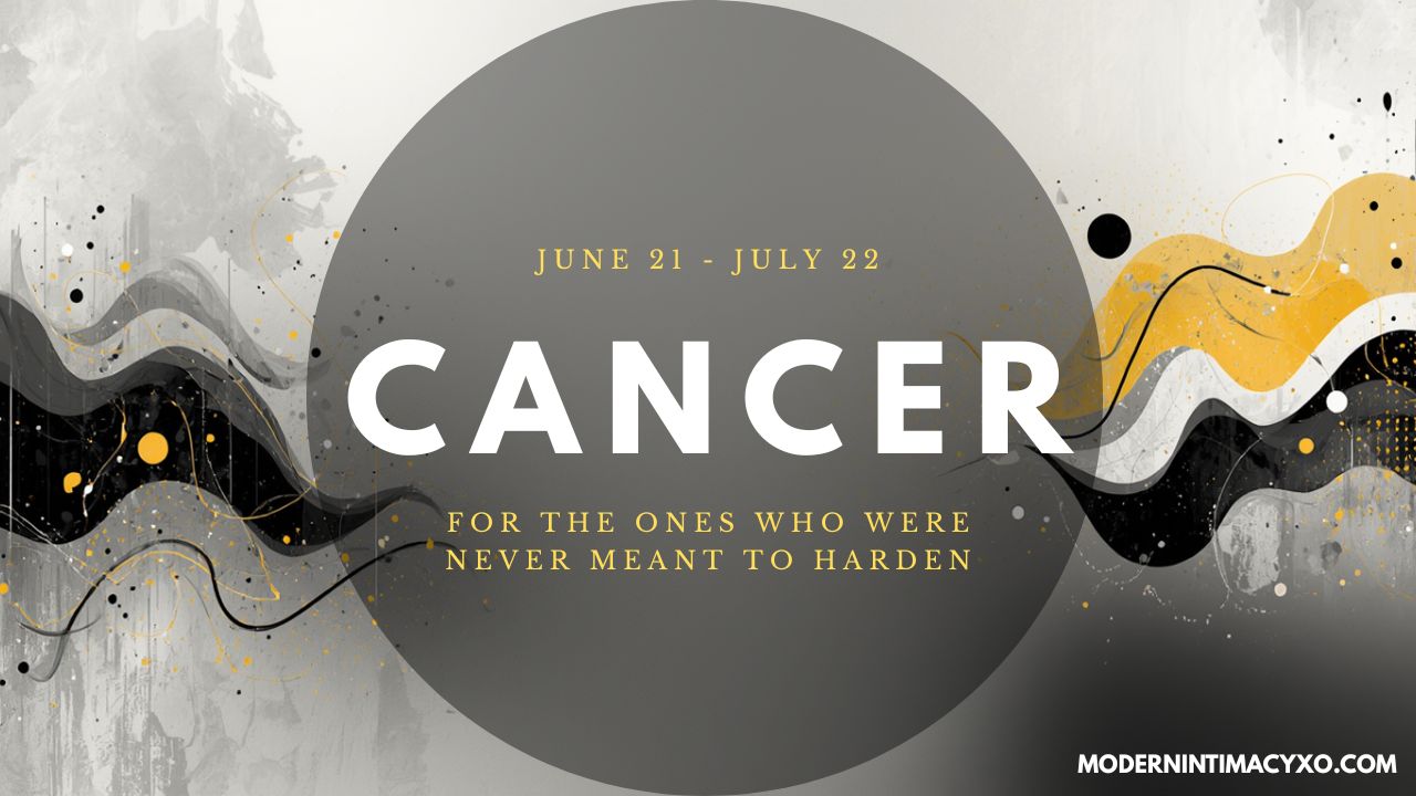Cancer ( June 21 – July 22 )